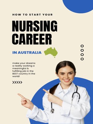 cover image of How to Start Your Nursing Career in Australia